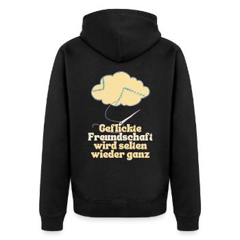 Geflickte Freundschaft wird selten wieder ganz - Unisex Premium Bio Zip Hoodie - Schwarz - Hinten - Nico (187cm)