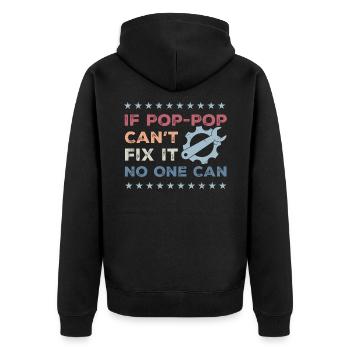 Wenn Pop-Pop es nicht reparieren kann, kann es niemand - Vatertag - Unisex Premium Bio Zip Hoodie - Schwarz - Hinten - Nico (187cm)