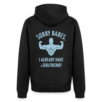 Sorry Babes, I Already Have A Girlfriend! - Unisex Premium Bio Zip Hoodie - Schwarz - Hinten - Nico (187cm)
