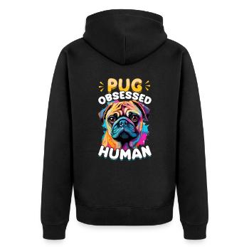 Pug Dog Breed Pet - Pug Obsessed Human - Unisex Premium Bio Zip Hoodie - Schwarz - Hinten - Nico (187cm)