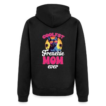 French Bulldog Dog Breed Coolest Frenchie Mom Ever - Unisex Premium Bio Zip Hoodie - Schwarz - Hinten - Nico (187cm)
