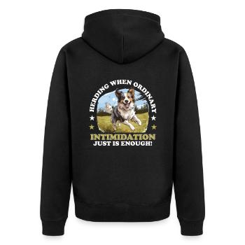 Border Collie Dog - Herding when ordinary - Unisex Premium Organic Zip Hoodie - black - Back - Nico (187cm)