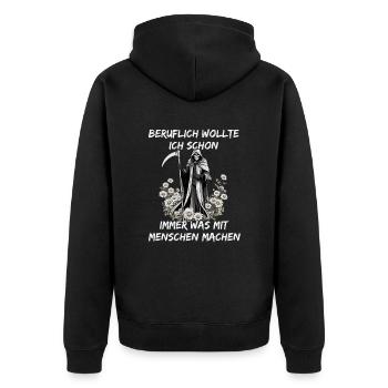 Beruflich Was Mit Menschen Machen - Sensenmann - Unisex Premium Bio Zip Hoodie - Schwarz - Hinten - Nico (187cm)