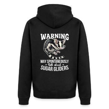 Sugar Glider Animal Warning May Spontaneously - Unisex Premium Organic Zip Hoodie - black - Back - Nico (187cm)