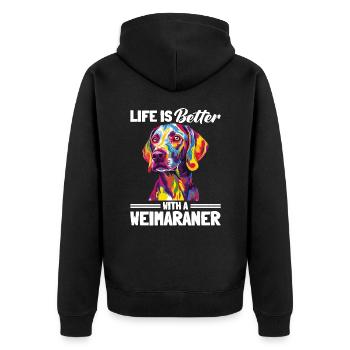 Weimaraner Dog Life is Better with a Weimaraner - Unisex Premium Bio Zip Hoodie - Schwarz - Hinten - Nico (187cm)