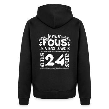 Anniversaire 24 ans | Je m'en fous j'ai 24 ans - Veste à capuche bio Premium Unisexe - noir - Dos - Nico (187cm)