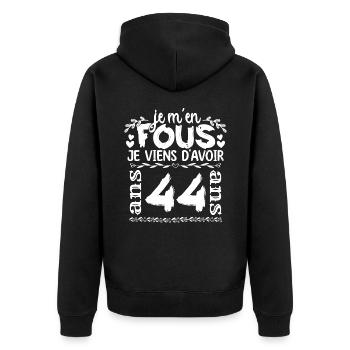 Anniversaire 44 ans | Je m'en fous j'ai 44 ans - Veste à capuche bio Premium Unisexe - noir - Dos - Nico (187cm)