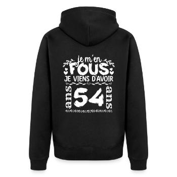 Anniversaire 54 ans | Je m'en fous j'ai 54 ans - Veste à capuche bio Premium Unisexe - noir - Dos - Nico (187cm)