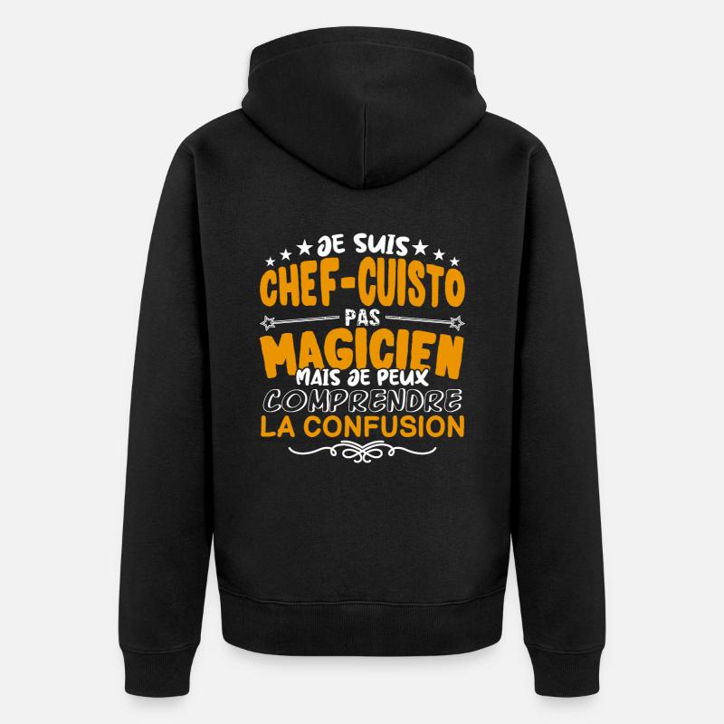 Chef-Cuisto | Chef-Cuistot pas Magicien | Meilleu - Veste à capuche bio Premium Unisexe - noir