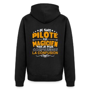 Pilote | Pilote pas Magicien | Meilleur Pilote - Veste à capuche bio Premium Unisexe - noir - Dos - Nico (187cm)