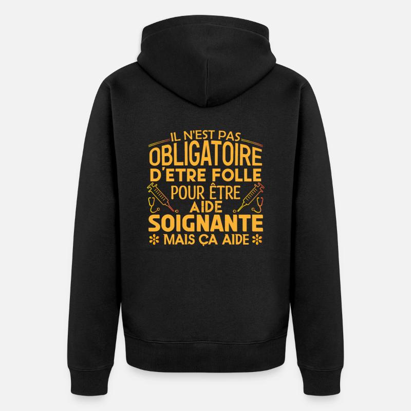 infirmière Soignante cadeau aide soignante - Veste à capuche bio Premium Unisexe - noir