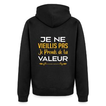 Je ne vieillis pas, je prends de la valeur - Veste à capuche bio Premium Unisexe - noir - Dos - Nico (187cm)