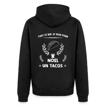 Tout ce que je veux pour Noël, un Tacos - Veste à capuche bio Premium Unisexe - noir - Dos - Nico (187cm)