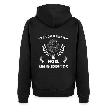 Tout ce que je veux pour Noël, un burritos. - Veste à capuche bio Premium Unisexe - noir - Dos - Nico (187cm)