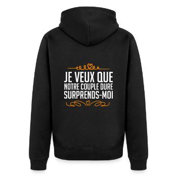 je veux que notre couple dure surprends-moi. - Veste à capuche bio Premium Unisexe - noir - Dos - Nico (187cm)