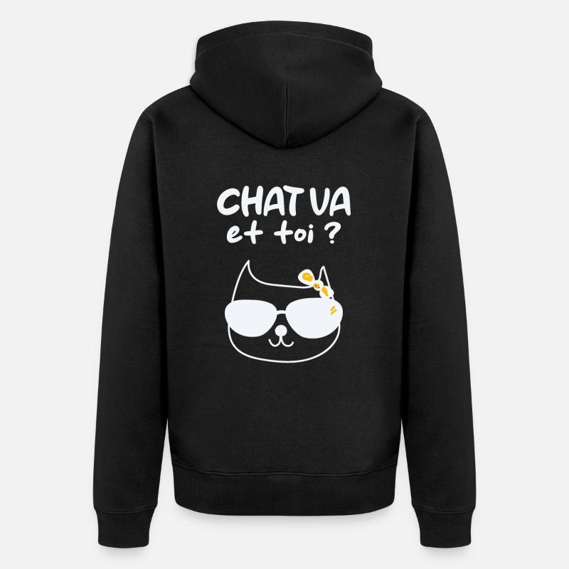 Humour Chat Va et toi ? - Veste à capuche bio Premium Unisexe - noir
