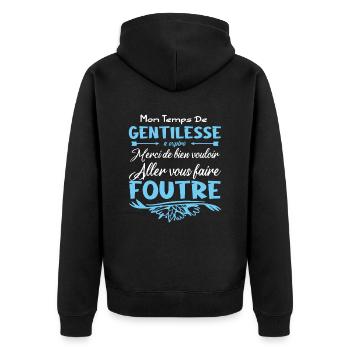 Mon temps de gentillesse a expiré - Veste à capuche bio Premium Unisexe - noir - Dos - Nico (187cm)