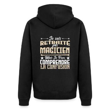 je suis Retraité pas MAGICIEN. - Veste à capuche bio Premium Unisexe - noir - Dos - Nico (187cm)