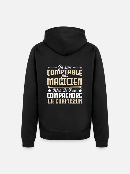 Je suis comptable pas magicienne. - Veste à capuche bio Premium Unisexe - noir