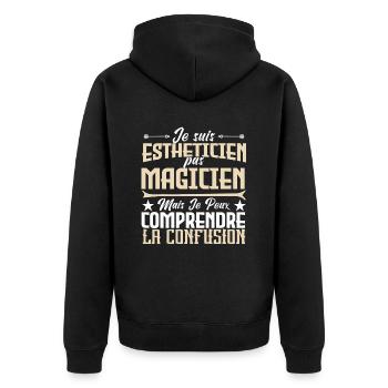 Je suis Esthéticienne, pas Magicienne - Veste à capuche bio Premium Unisexe - noir - Dos - Nico (187cm)