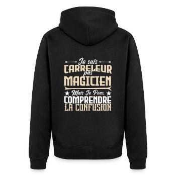Je suis carreleur pas magicien - Veste à capuche bio Premium Unisexe - noir - Dos - Nico (187cm)