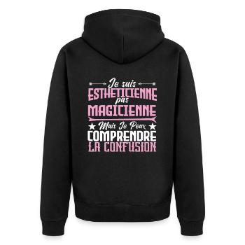 Je suis Esthéticienne, pas Magicienne - Veste à capuche bio Premium Unisexe - noir - Dos - Nico (187cm)