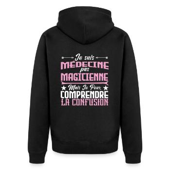 Je suis médecine, pas magicienne - Veste à capuche bio Premium Unisexe - noir - Dos - Nico (187cm)