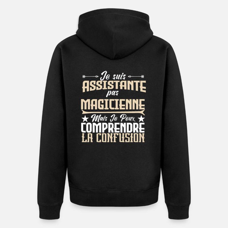 je suis Assistante pas magicienne. - Veste à capuche bio Premium Unisexe - noir