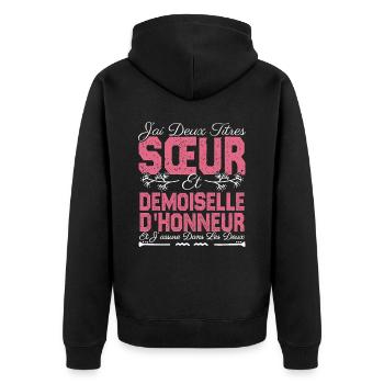 J'ai deux titres Sœur et demoiselle d'honneur . - Veste à capuche bio Premium Unisexe - noir - Dos - Nico (187cm)