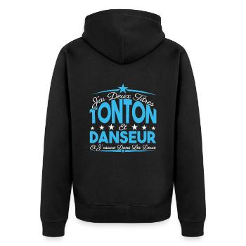 J'ai deux titres tonton et Danseur. Cadeau tonton. - Veste à capuche bio Premium Unisexe - noir - Dos - Nico (187cm)