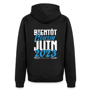 Cadeau Annonce grossesse bientôt Cousin Juin 2023. - Veste à capuche bio Premium Unisexe - noir - Dos - Nico (187cm)
