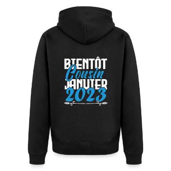 Annonce grossesse. bientôt Cousin janvier 2023. - Veste à capuche bio Premium Unisexe - noir - Dos - Nico (187cm)