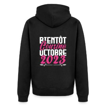 Annonce grossesse. bientôt Cousine Octobre 2023. - Veste à capuche bio Premium Unisexe - noir - Dos - Nico (187cm)