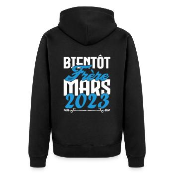 Cadeau Annonce grossesse. bientôt Frère Mars 2023. - Veste à capuche bio Premium Unisexe - noir - Dos - Nico (187cm)