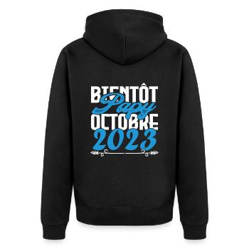 Cadeau Annonce grossesse bientôt Papy Octobre 2023 - Veste à capuche bio Premium Unisexe - noir - Dos - Nico (187cm)