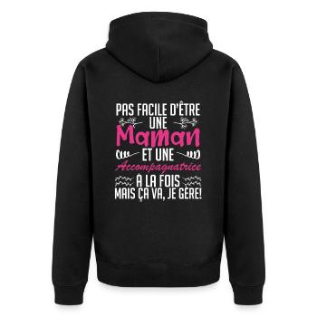 pas facile d'être une maman et une accompagnatrice - Veste à capuche bio Premium Unisexe - noir - Dos - Nico (187cm)