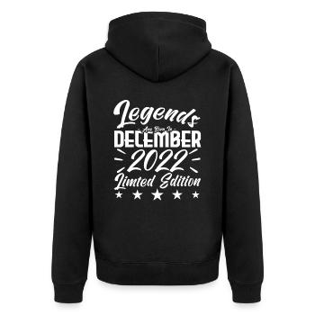 Jubiläumsgeschenk, Legenden werden im DEZEMBER 2022 geboren - Unisex Premium Bio Zip Hoodie - Schwarz - Hinten - Nico (187cm)