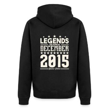 Legenden werden im Dezember 2015 geboren.Geschenkjubiläum - Unisex Premium Bio Zip Hoodie - Schwarz - Hinten - Nico (187cm)