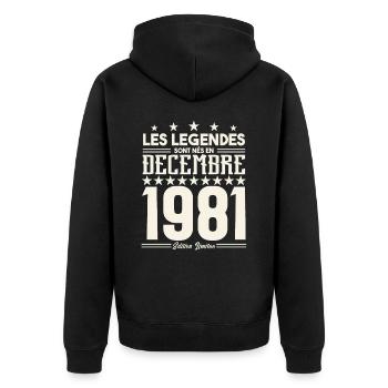 Les Légendes Sont Nés En Décembre 1981, Cadeau. - Veste à capuche bio Premium Unisexe - noir - Dos - Nico (187cm)