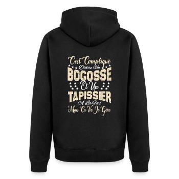 c'est compliqué d'être un Bogosse et un Tapissier. - Veste à capuche bio Premium Unisexe - noir - Dos - Nico (187cm)