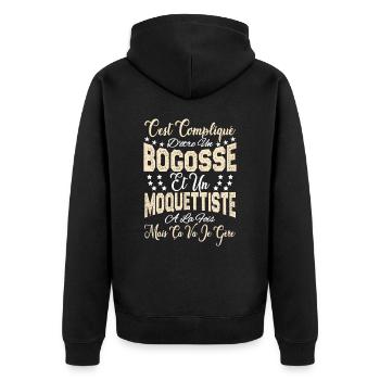 c'est compliqué être un Bogosse et un Moquettiste. - Veste à capuche bio Premium Unisexe - noir - Dos - Nico (187cm)