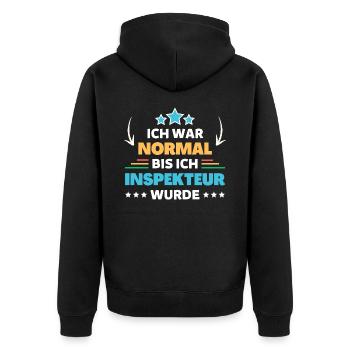 I was normal until I became an inspector - Unisex Premium Organic Zip Hoodie - black - Back - Nico (187cm)