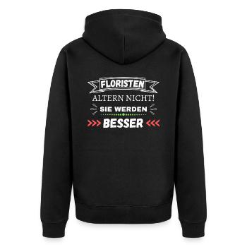 Floristen altern nicht! Sie werden besser - Unisex Premium Bio Zip Hoodie - Schwarz - Hinten - Nico (187cm)