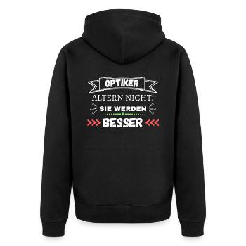 Optiker altern nicht! Sie werden besser - Unisex Premium Bio Zip Hoodie - Schwarz - Hinten - Nico (187cm)
