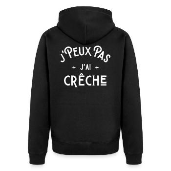 je peux pas j'ai crèche cadeau citation humour - Veste à capuche bio Premium Unisexe - noir - Dos - Nico (187cm)