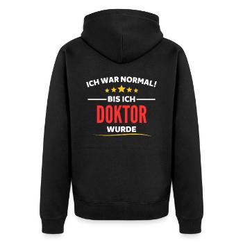 J'étais normal jusqu'à ce que je devienne médecin - Veste à capuche bio Premium Unisexe - noir - Dos - Nico (187cm)