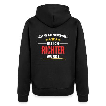 I was normal until I became a judge - Unisex Premium Organic Zip Hoodie - black - Back - Nico (187cm)