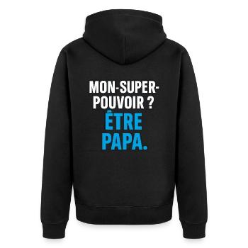 Mon super-pouvoir ? Être papa. - Veste à capuche bio Premium Unisexe - noir - Dos - Nico (187cm)