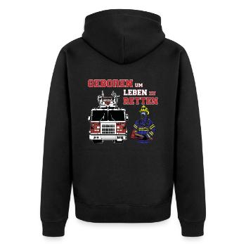 Feuerwehr - Geboren um Leben zu Retten - Unisex Premium Bio Zip Hoodie - Schwarz - Hinten - Nico (187cm)