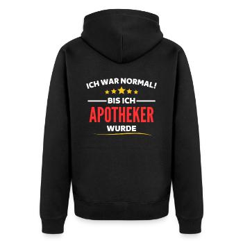I was normal until I became a pharmacist - Unisex Premium Organic Zip Hoodie - black - Back - Nico (187cm)